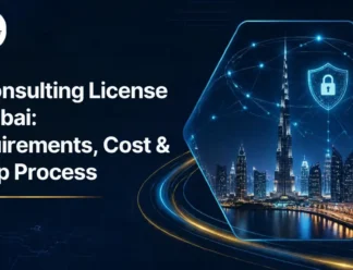 IT Consulting License in Dubai Requirements, Cost & Setup Process